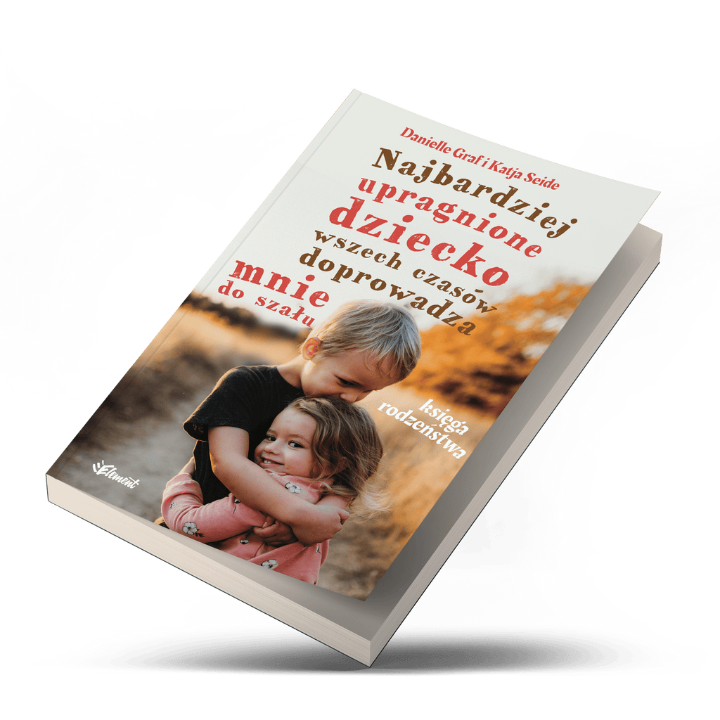 Najbardziej upragnione dziecko wszech czasów doprowadza mnie do szału – Księga rodzeństwa – ebook
